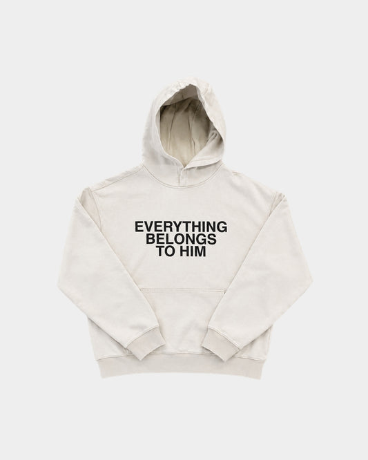 EVERYTHING BELONGS TO HIM HOODIE - BEIGE